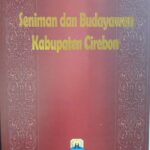 Seniman dan Budayawan Kab. Cirebon